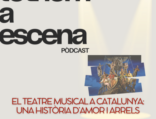 ‘El teatre musical a Catalunya’, primer episodi de al 2a temporada del pòdcast Tothom a escena!